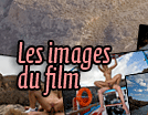 Les images du film